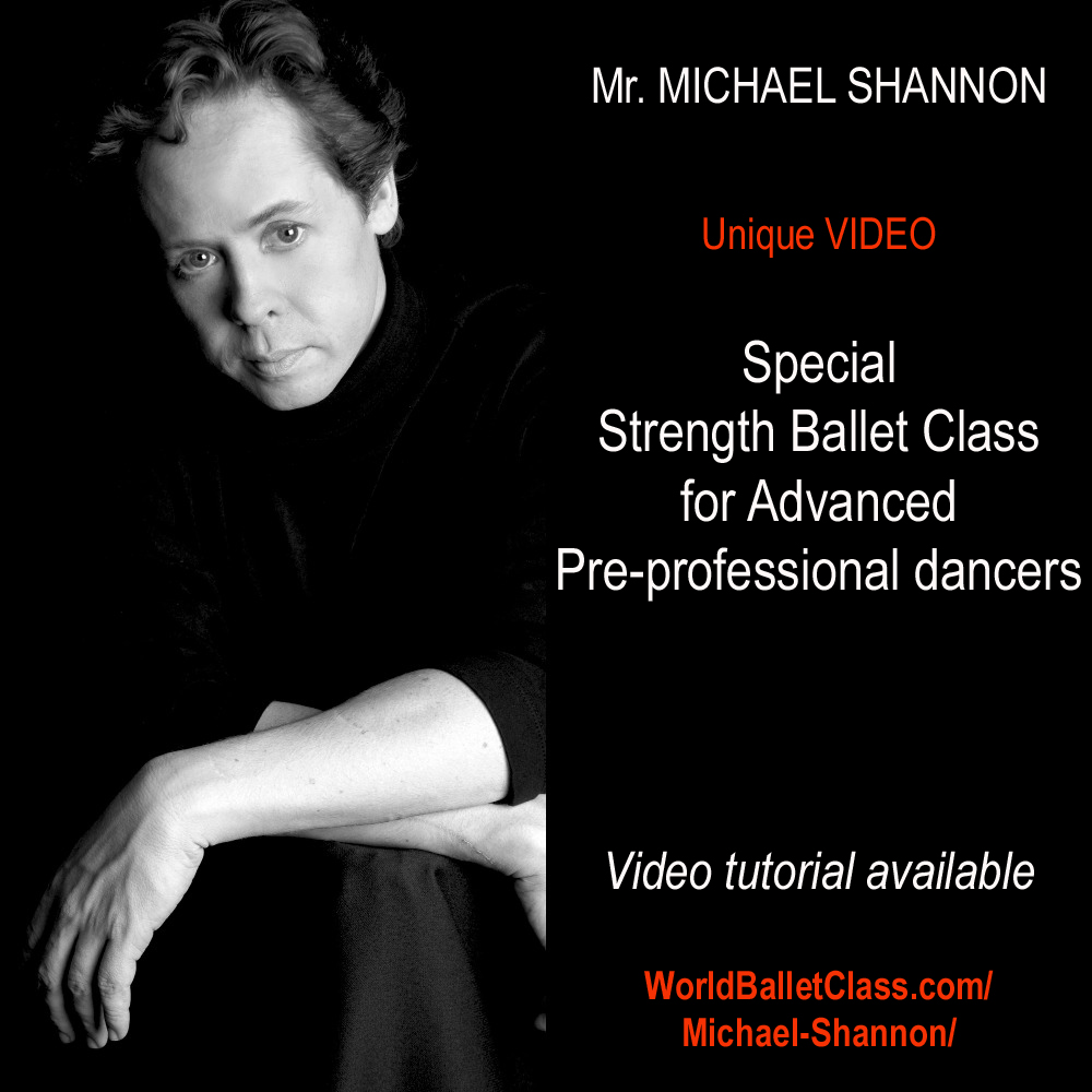 Michael Shannon. Special Strength Ballet Class for Advanced Pre-professional dancers  3 days access.